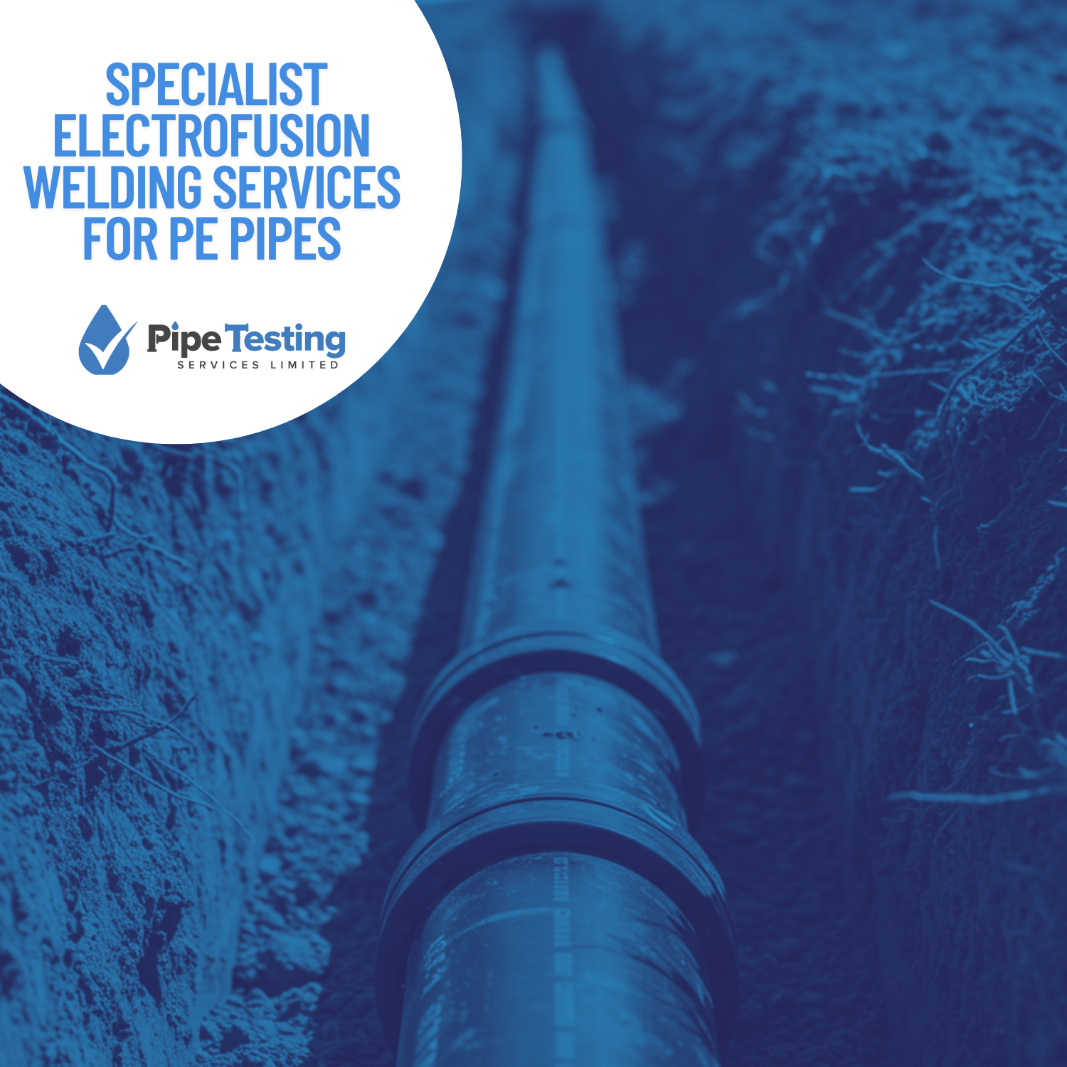 Specialist electrofusion welding services for PE pipes by Pipe Testing Services, showing a completed joint in a trench.
