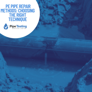 A guide to PE Pipe Repair Methods by Pipe Testing Services, over a background image of a cracked and leaking PE pipe.