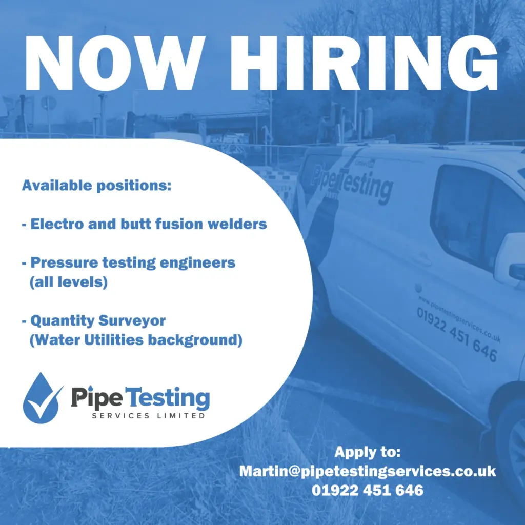 Pipe Testing Services 'Now Hiring' recruitment banner. Listing vacancies for Electro and Butt Fusion Welders, Pressure Testing Engineers, and Quantity Surveyors. Includes contact details Martin@pipetestingservices.co.uk and 01922 451 646 over a background image of a branded company van.